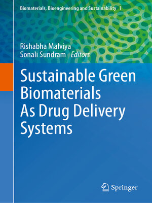 cover image of Sustainable Green Biomaterials As Drug Delivery Systems